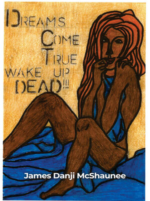 cover image of Dreams Come True--Wake Up Dead